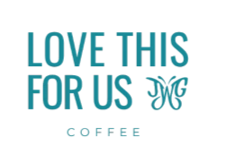 Love This for Us Coffee